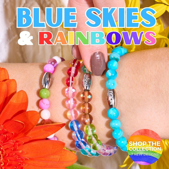 BLUE SKIES AND RAINBOWS
