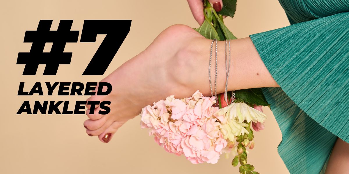 THE ANKLET EDIT